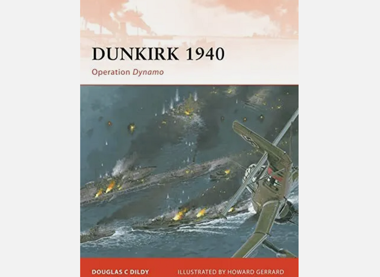 Dunkirk 1940: Operation Dynamo