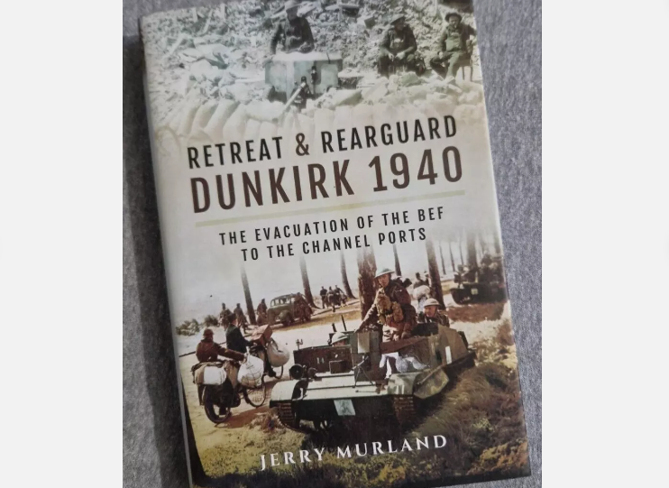 Retreat & Rearguard: Dunkirk 1940