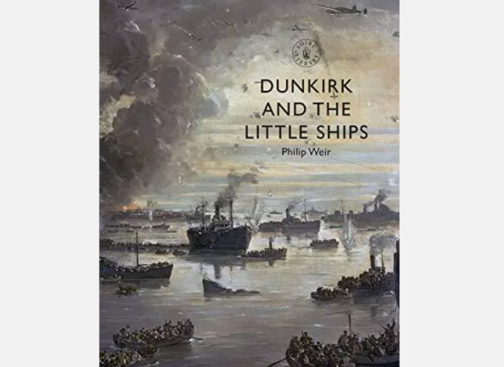 Dunkirk and the Little Ships